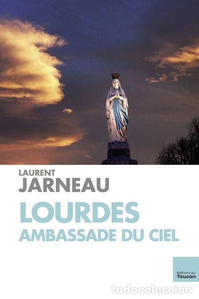 Livros em segunda m&atilde;o: Lourdes, ambassade du ciel- 9782810006656