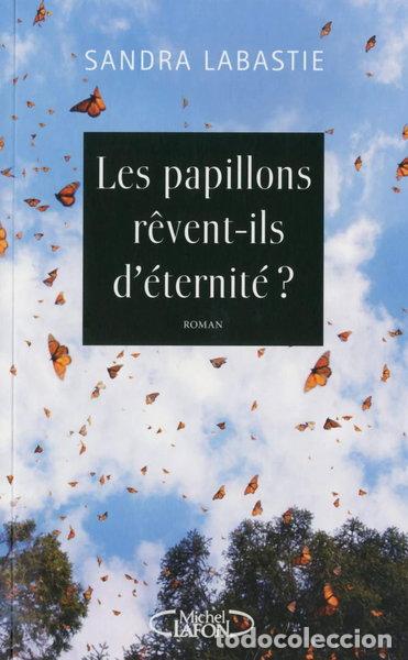 Livros em segunda m&atilde;o: Les papillons r&ecirc;vent-ils d'&eacute;ternit&eacute; ?- 9782749922034