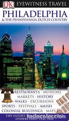 Libri di seconda mano: Philadelphia and the Pennsylvania Dutch Country- 9780756661571