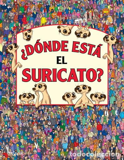 Libri di seconda mano: &iquest;D&oacute;nde est&aacute; el suricato?- 9788497546270