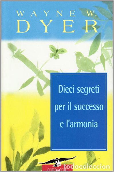 Libros: Dieci segreti per il successo e l'armonia- 9788879725729