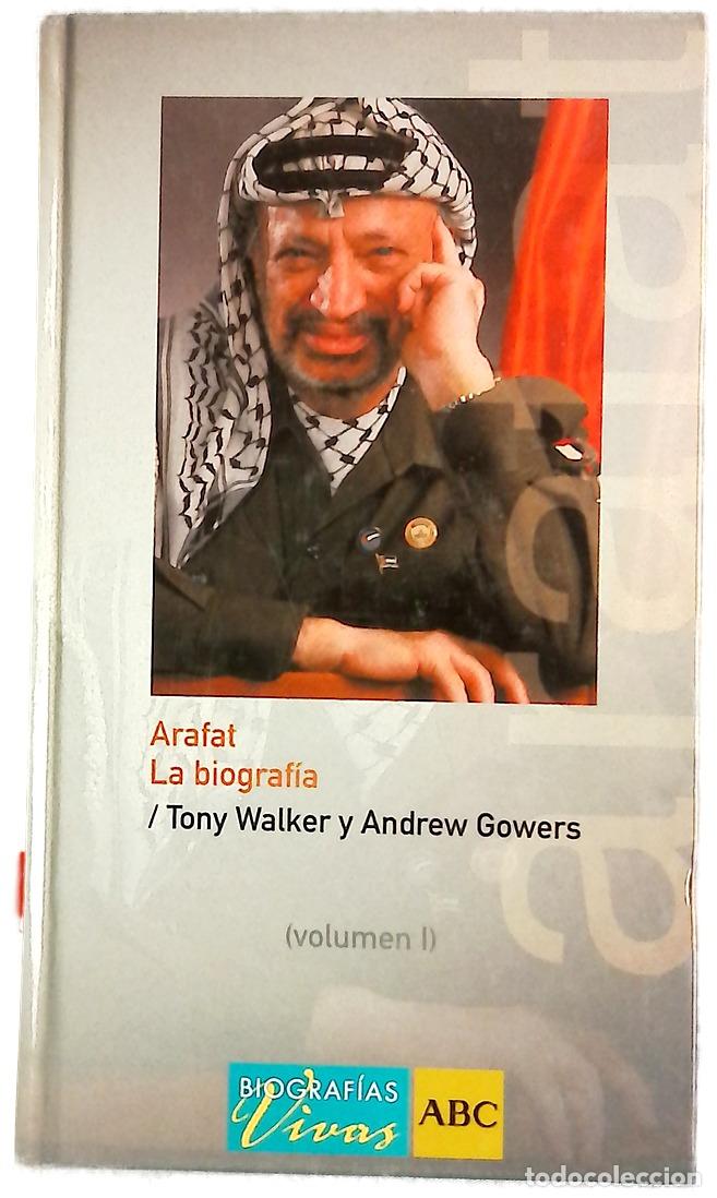 Libros: Arafat la biograf&iacute;a - Walker, Tony; Gowers, Andrew