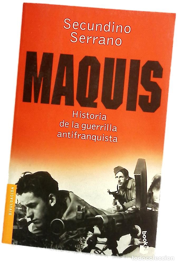 Libri di seconda mano: Maquis : historia de la guerrilla antifranquista