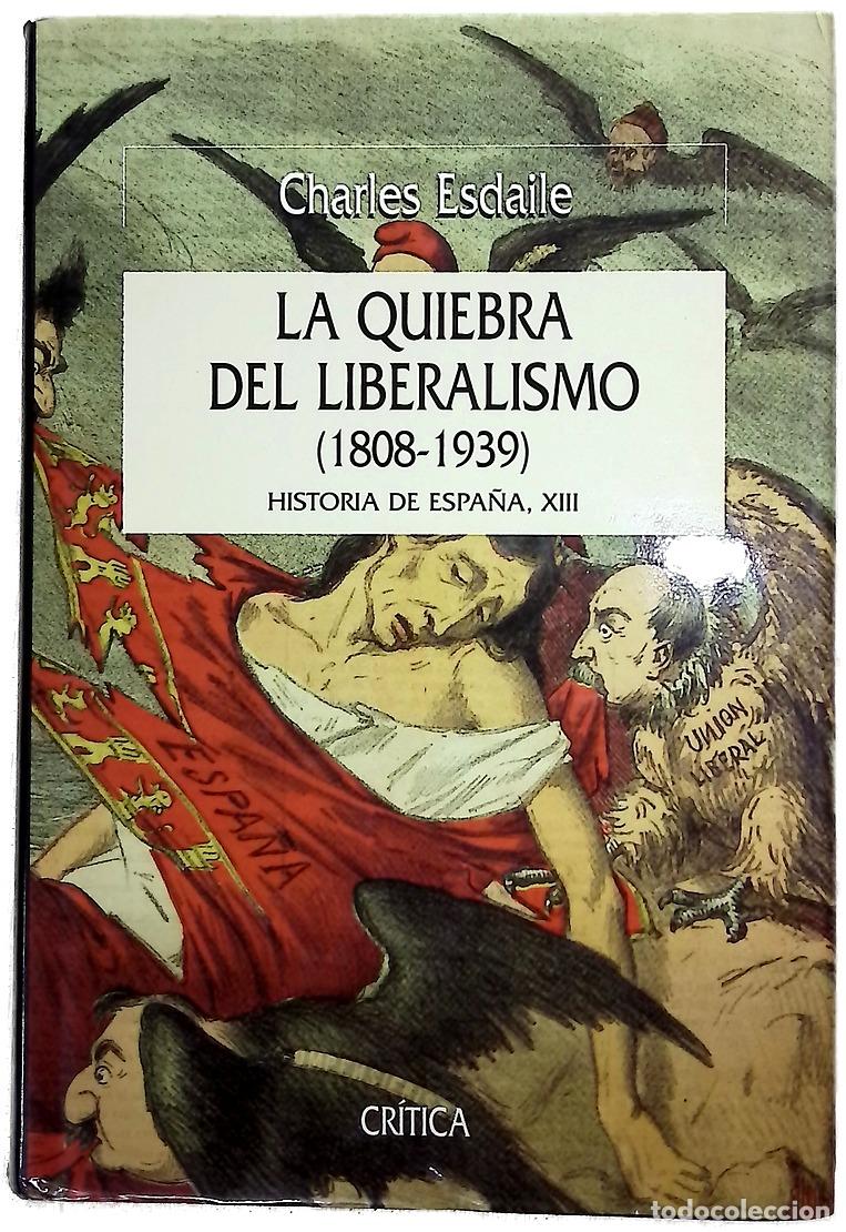 Libri di seconda mano: La quiebra del liberalismo 1808-1939