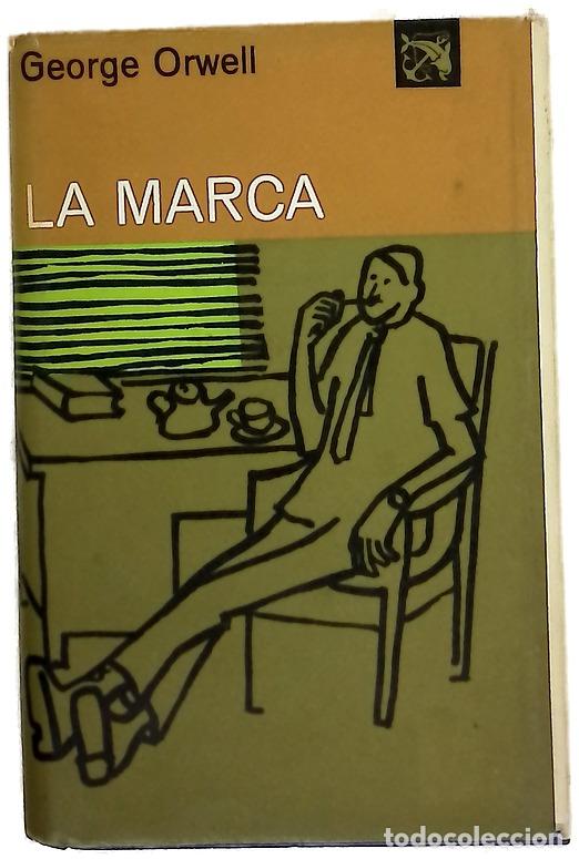 Libri di seconda mano: La marca - Orwell, George