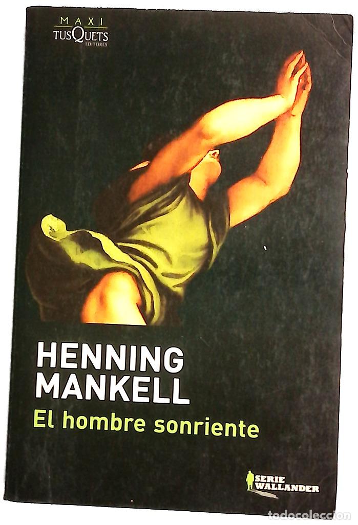 Livres: El hombre sonriente - Mankell, Henning
