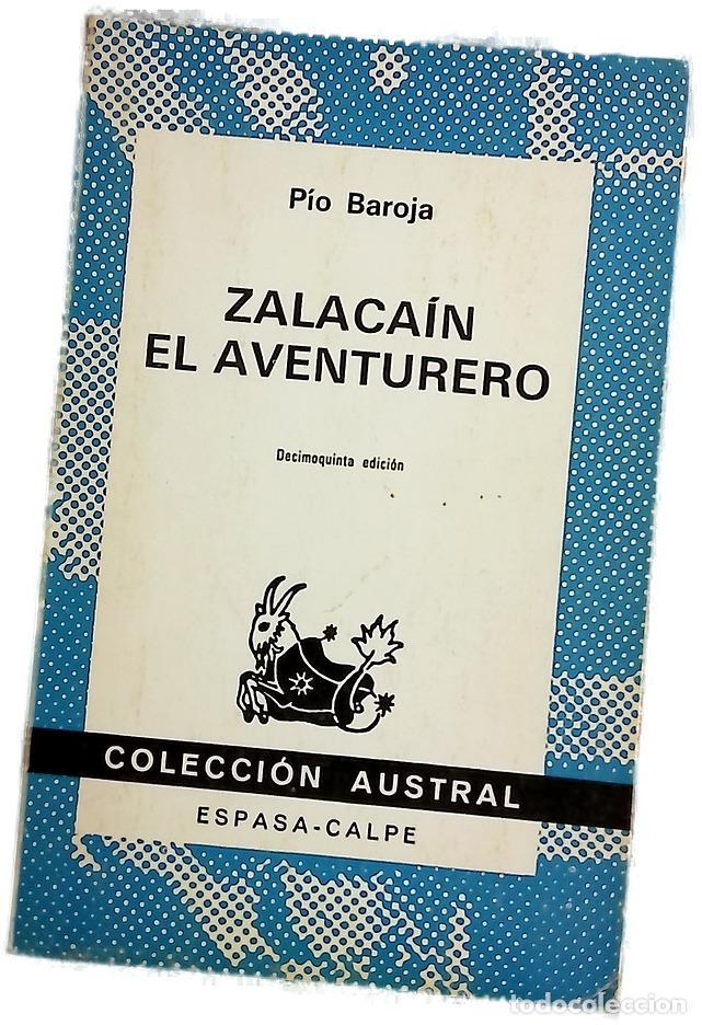 Livres: Zalaca&iacute;n el aventurero historia de las buenas andanzas y fortunas de Mart&iacute;n Zalaca&iacute;n de Urb&iacute;a