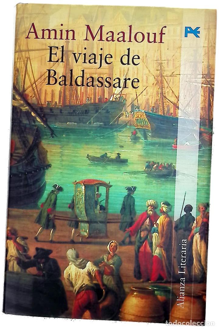 Livres: El viaje de Baldassare - Maalouf, Amin