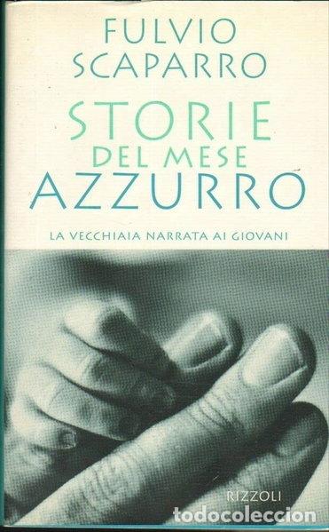 Livres: Storie del mese azzurro- 9788817845380