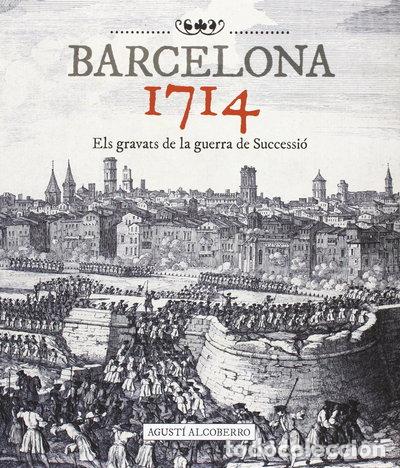 Libros: Barcelona 1714- 9788415232476