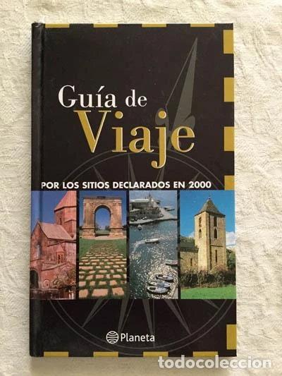 Libros: Gu&iacute;a de Viaje por el Patrimonio de la Humanidad- 9788439588702