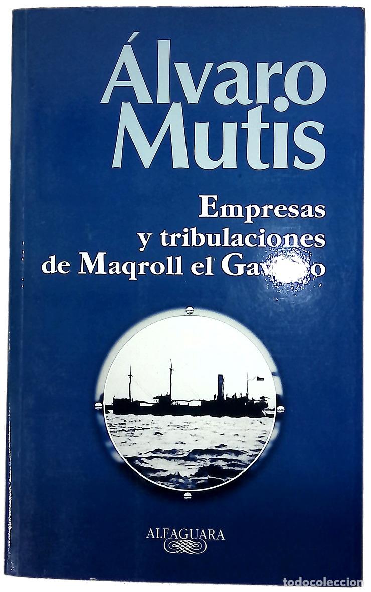 Libri di seconda mano: Empresas y tribulaciones de Maqroll el Gaviero