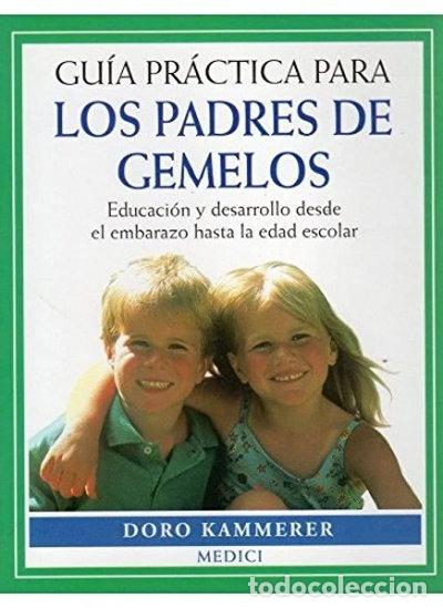B&uuml;cher: Gu&iacute;a pr&aacute;ctica para padres de gemelos- 9788489778337