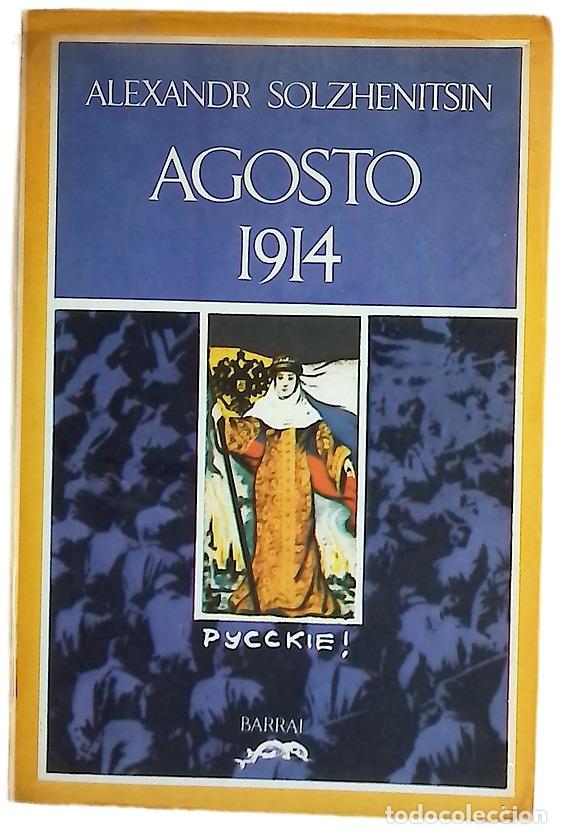 Libros: Agosto 1914 - Solzhenitsin, Alexandr