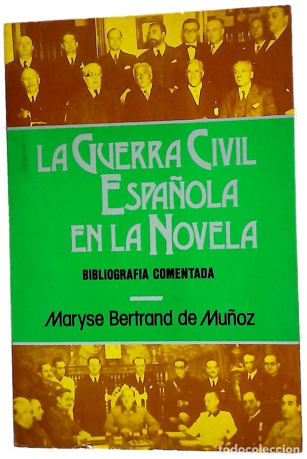 Libros: La guerra civil espa&ntilde;ola en la novela bibliograf&iacute;a comentada