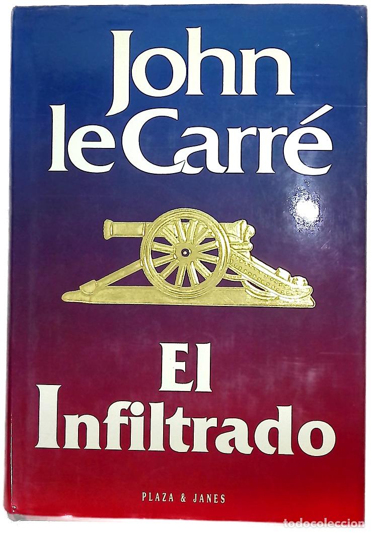 Libros: El infiltrado - Le Carr&eacute;, John; Murillo Fort, Luis