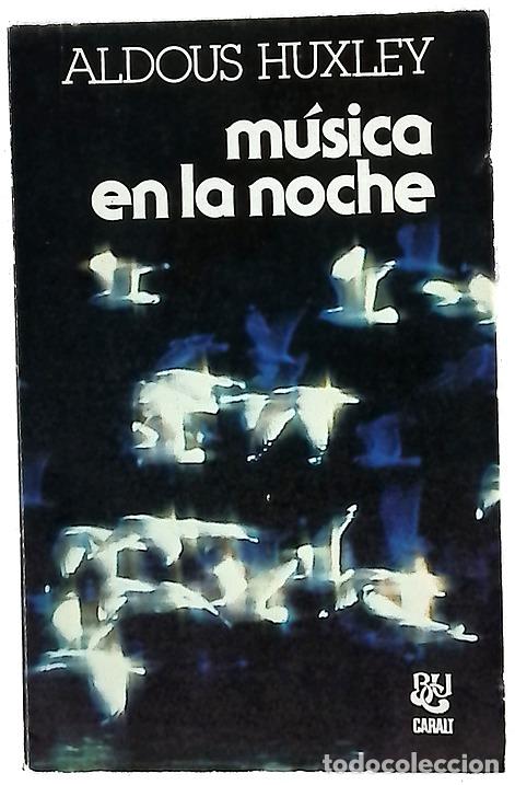 Libros: M&uacute;sica en la noche - Huxley, Aldous; Santos Torroella, Rafael