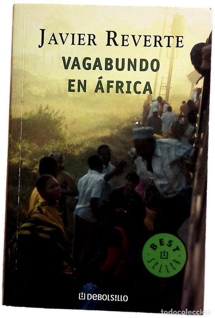 Libri di seconda mano: Vagabundo en &Aacute;frica - Reverte, Javier