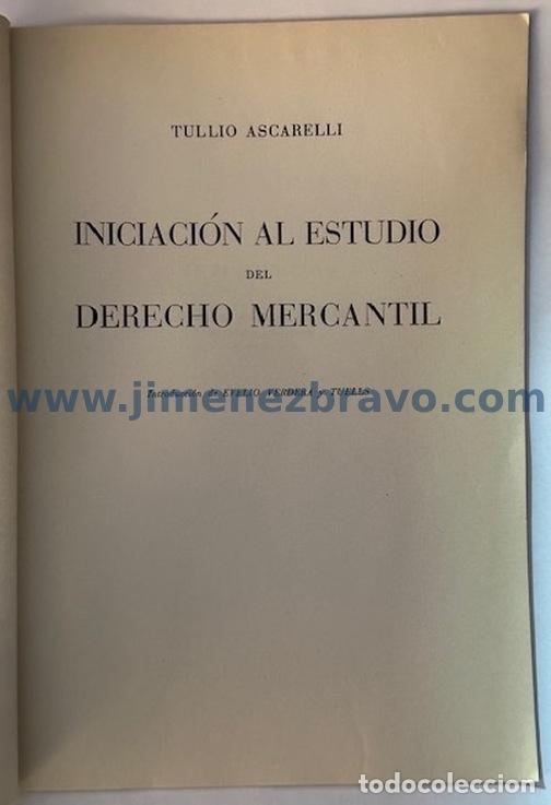 Libri di seconda mano: INICIACION AL ESTUDIO DEL DERECHO MERCANTIL. Introducci&oacute;n de Evelio Verdera y Tuells - ASCARELLI, Tu