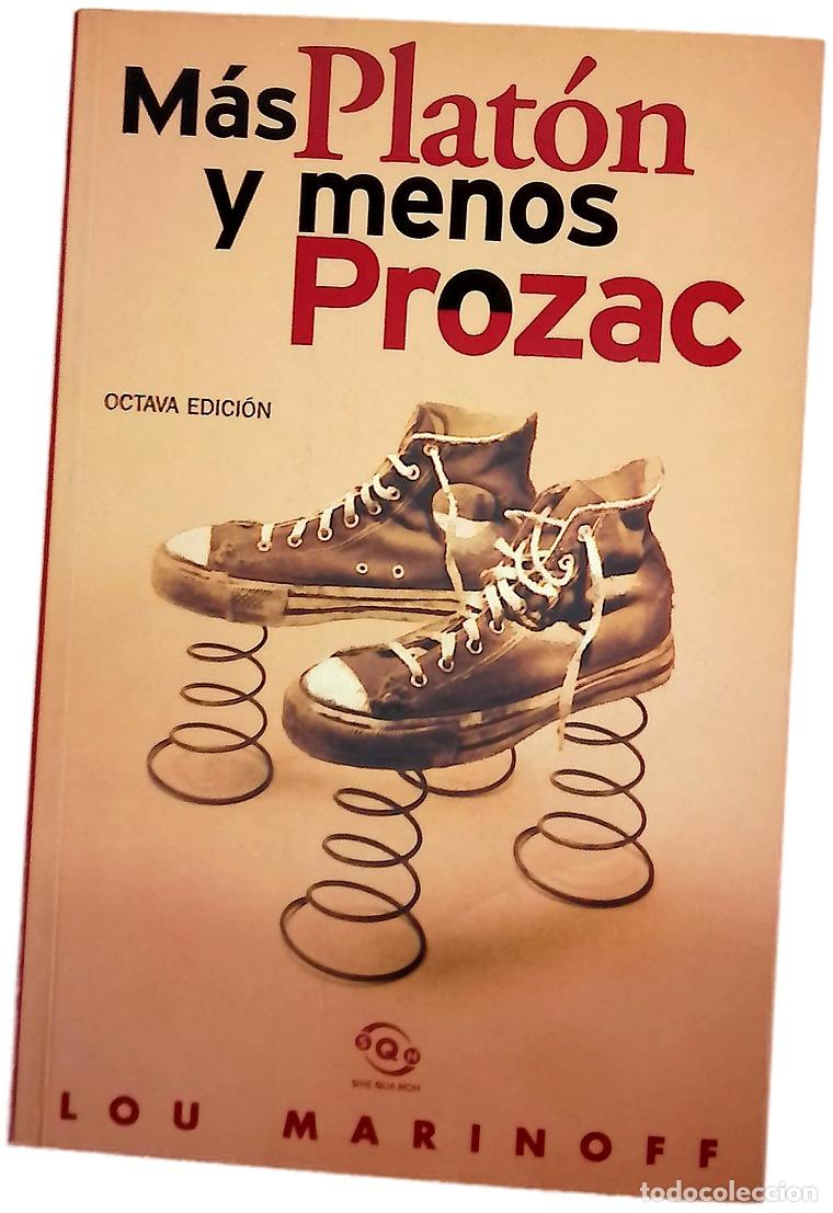 Livres: M&aacute;s Plat&oacute;n y menos Prozac filosof&iacute;a para la vida cotidiana