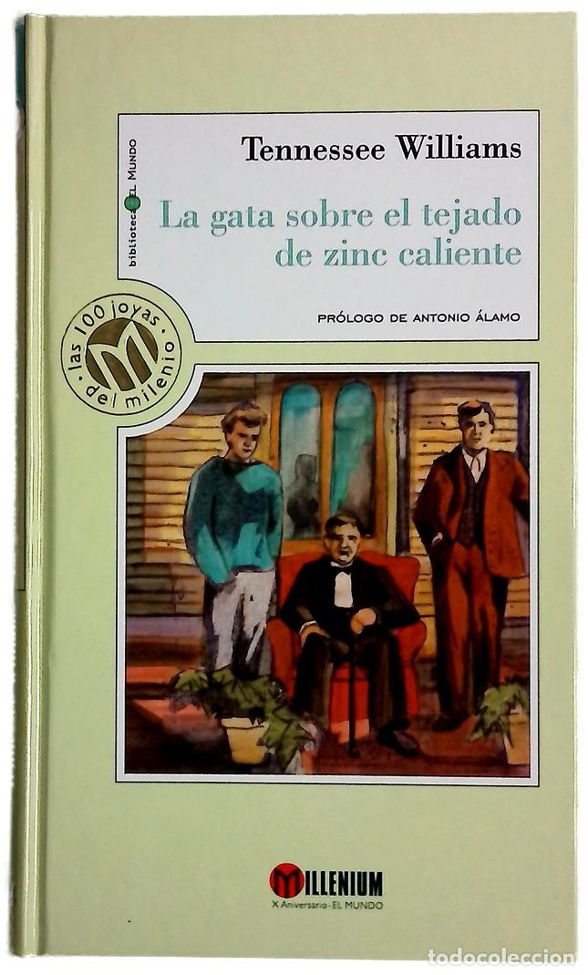 Livres: La gata sobre el tejado de zinc caliente