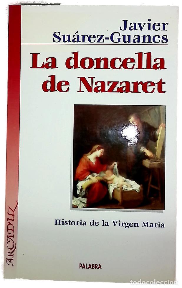 Livres: La doncella de Nazaret historia de la Virgen Mar&iacute;a