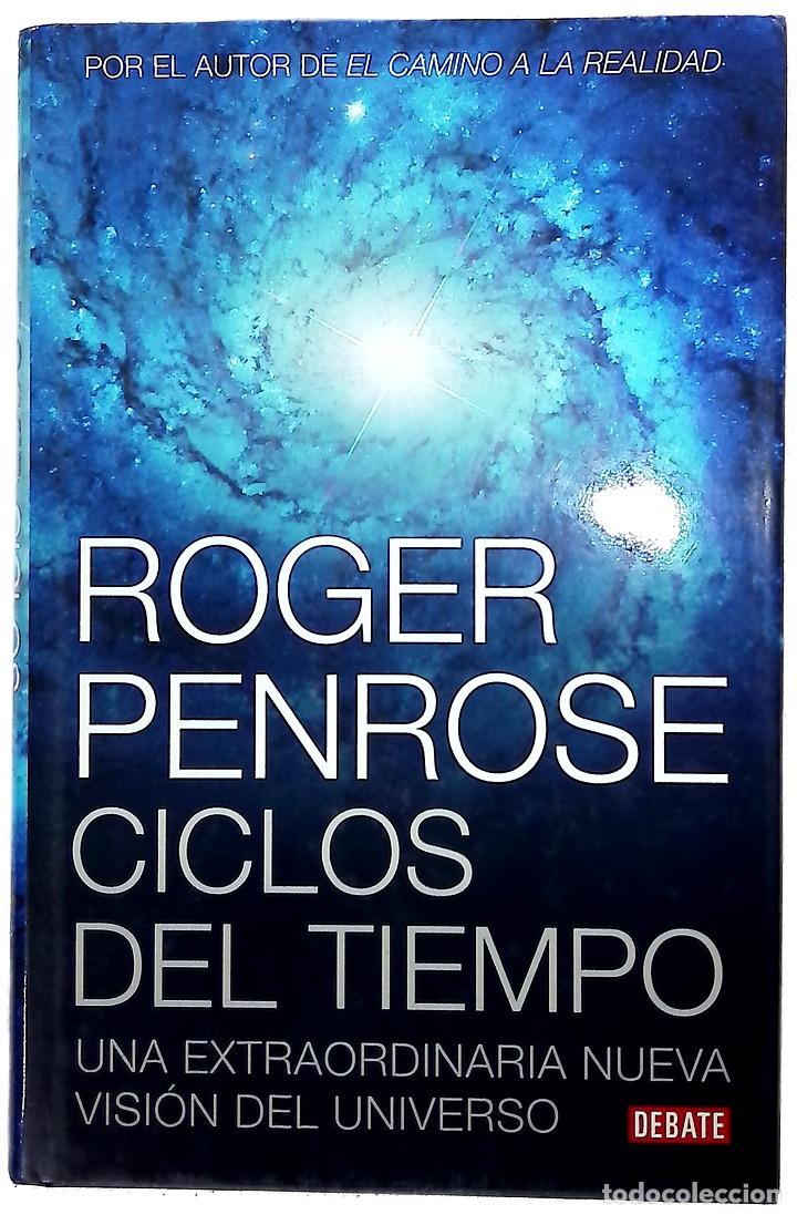 Livres: Ciclos del tiempo una extraordinaria nueva visi&oacute;n del universo