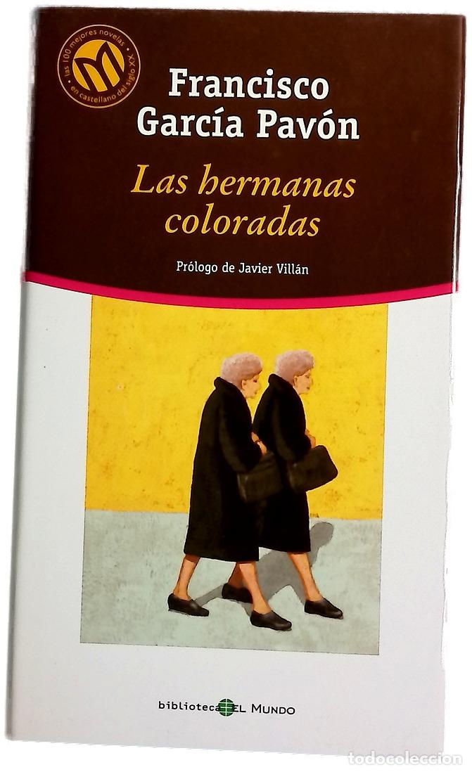 Livres: Las hermanas coloradas - Garc&iacute;a Pav&oacute;n, Francisco
