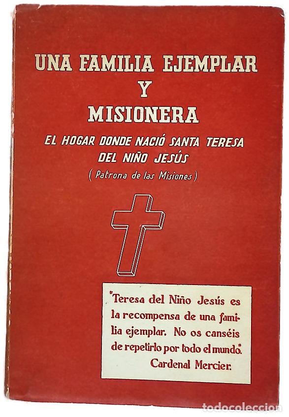 Livres: Una familia ejemplar y misionera el hogar donde naci&oacute; Santa Teresita del Ni&ntilde;o Jes&uacute;s...