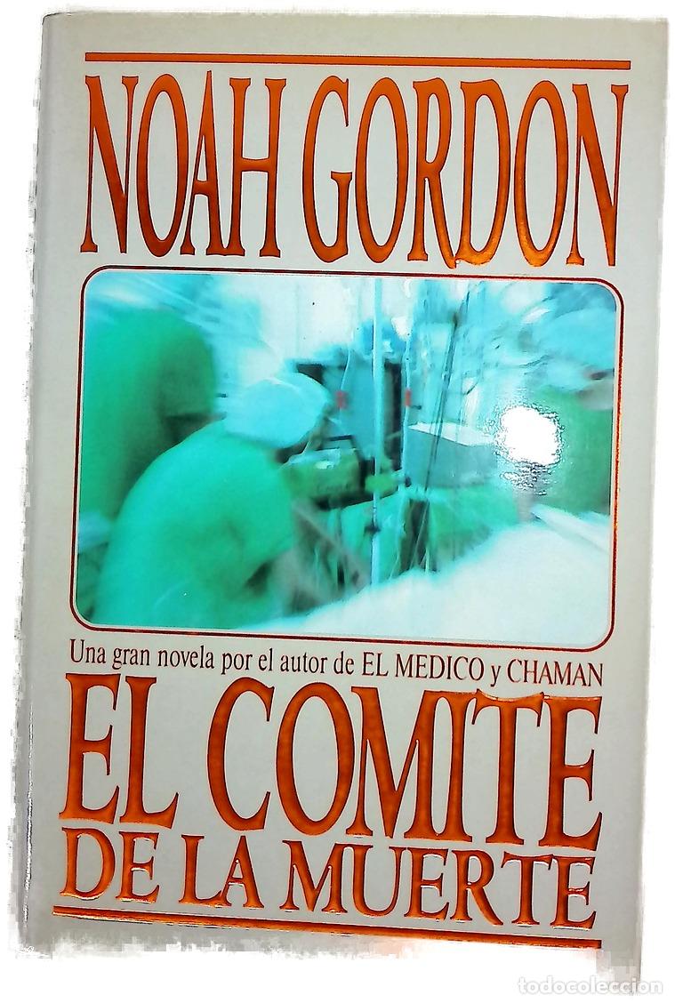 Libri di seconda mano: El comit&eacute; de la muerte - Gordon, Noah