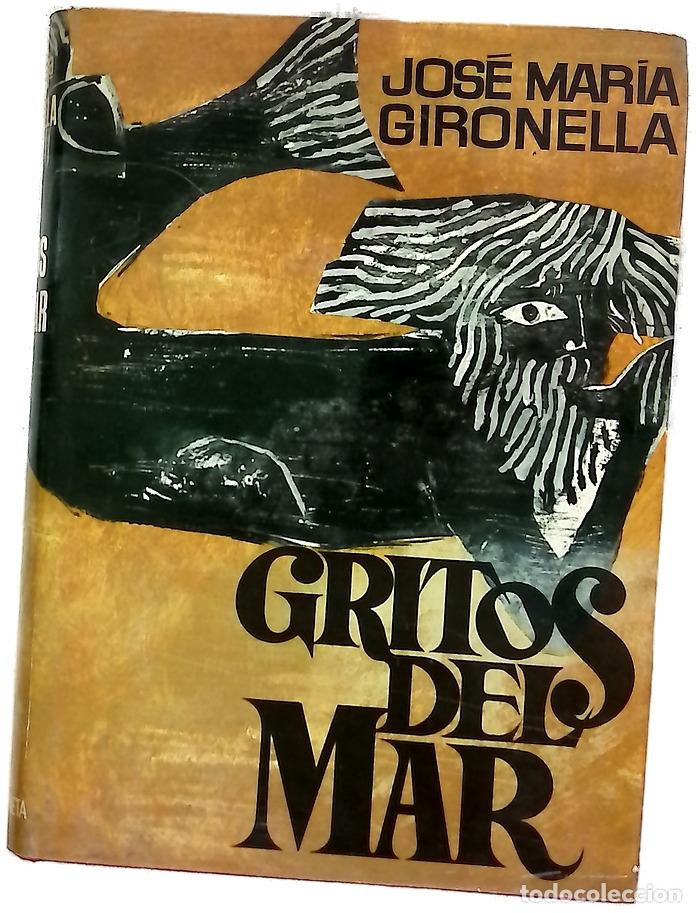 Libros: Gritos del mar - Gironella, Jos&eacute; Mar&iacute;a