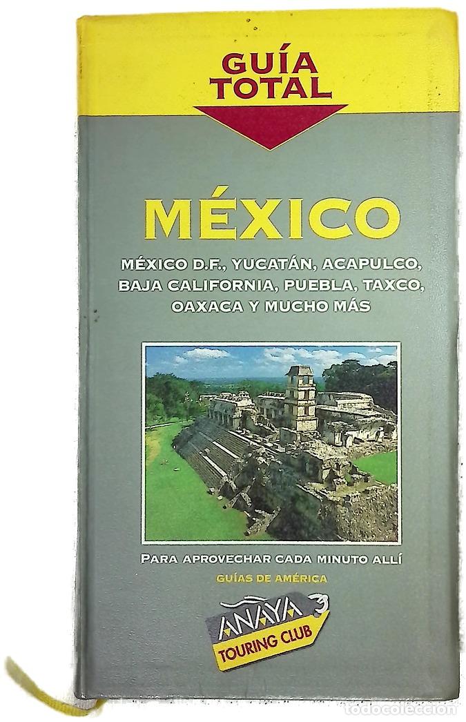 Libros: M&eacute;xico - VV.AA - Anaya Touring Club
