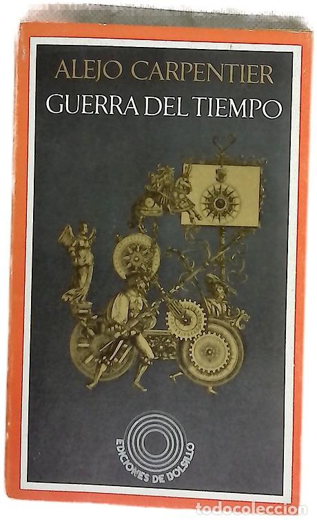 Libros: Guerra del tiempo - Carpentier, Alejo
