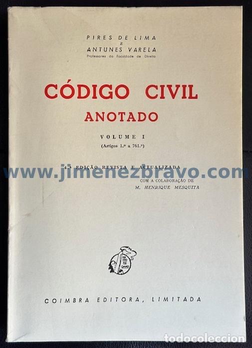 Livres: CODIGO CIVIL ANOTADO. Volume I. (Artigos 1&ordm; a 761&ordm;) - PIRES DE LIMA - ANTUNES VARELA