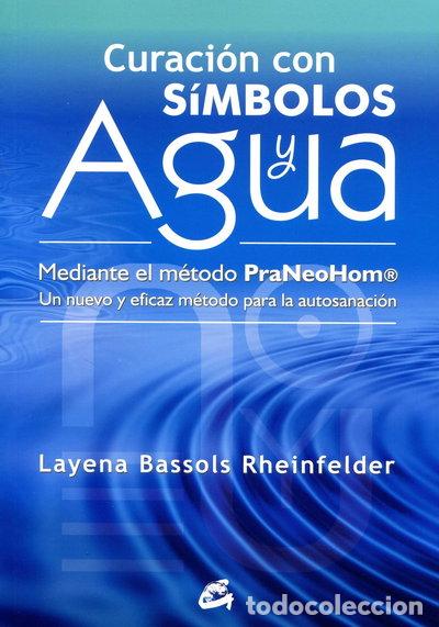 Libros: Curaci&oacute;n con s&iacute;mbolos y agua- 9788484454212