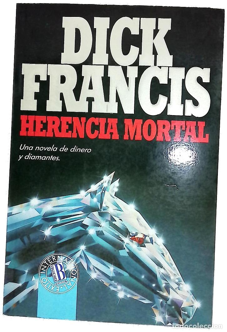 Libros: Herencia mortal - Francis, Dick; Mateo, Elsa