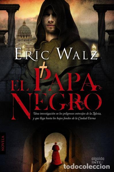 Libros: El Papa negro- 9788498776874