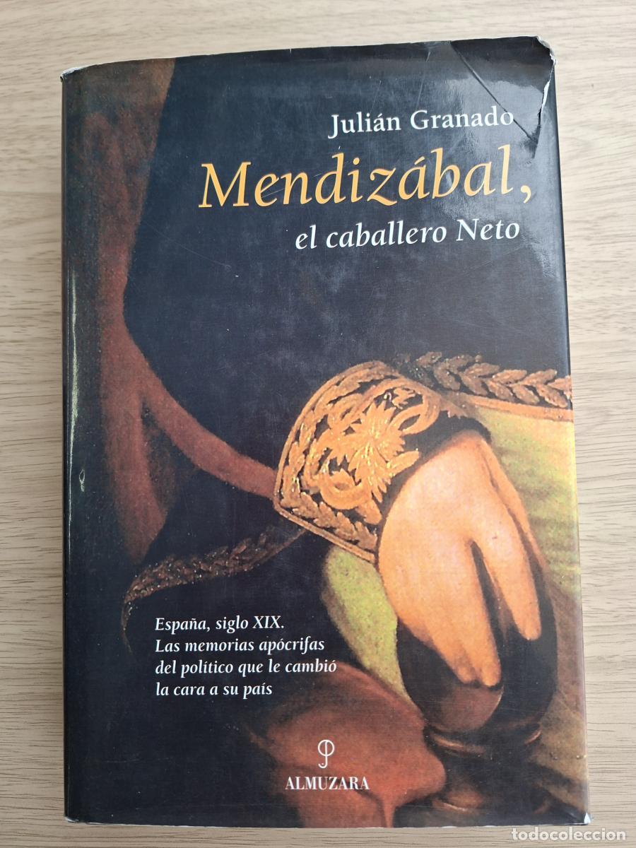 books: Mendiz&aacute;bal, el caballero Neto - Granado, Juli&aacute;n