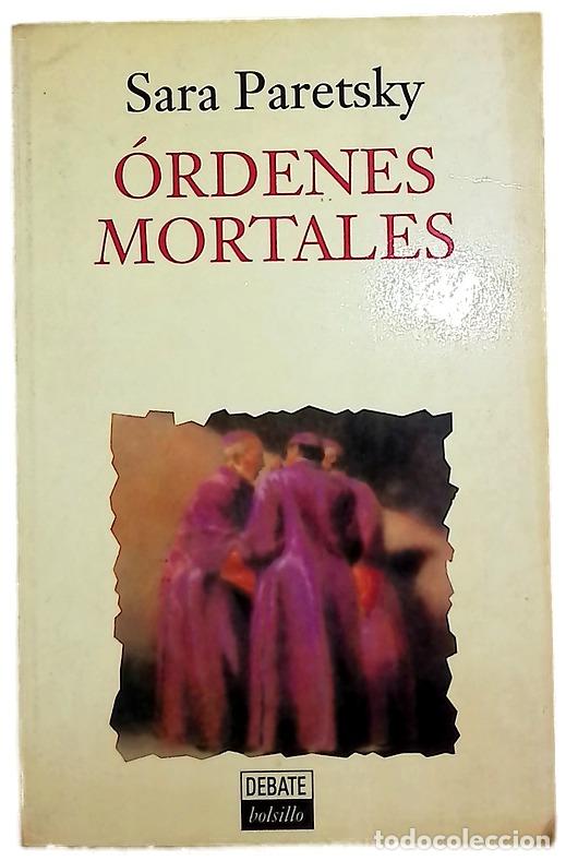 books: &Oacute;rdenes mortales - Paretsky, Sara; Rubio Fern&aacute;ndez, M&oacute;nica