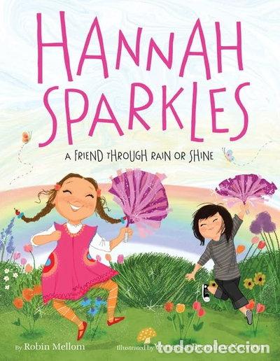 books: Hannah Sparkles: A Friend Through Rain or Shine- 9780062322333
