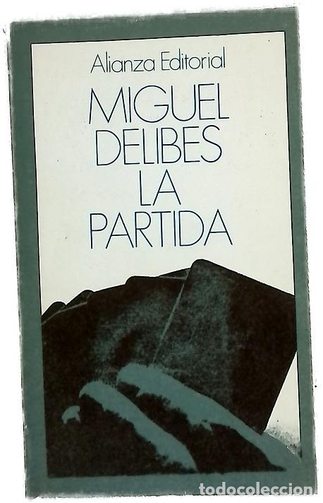 Libros: La partida - Delibes, Miguel