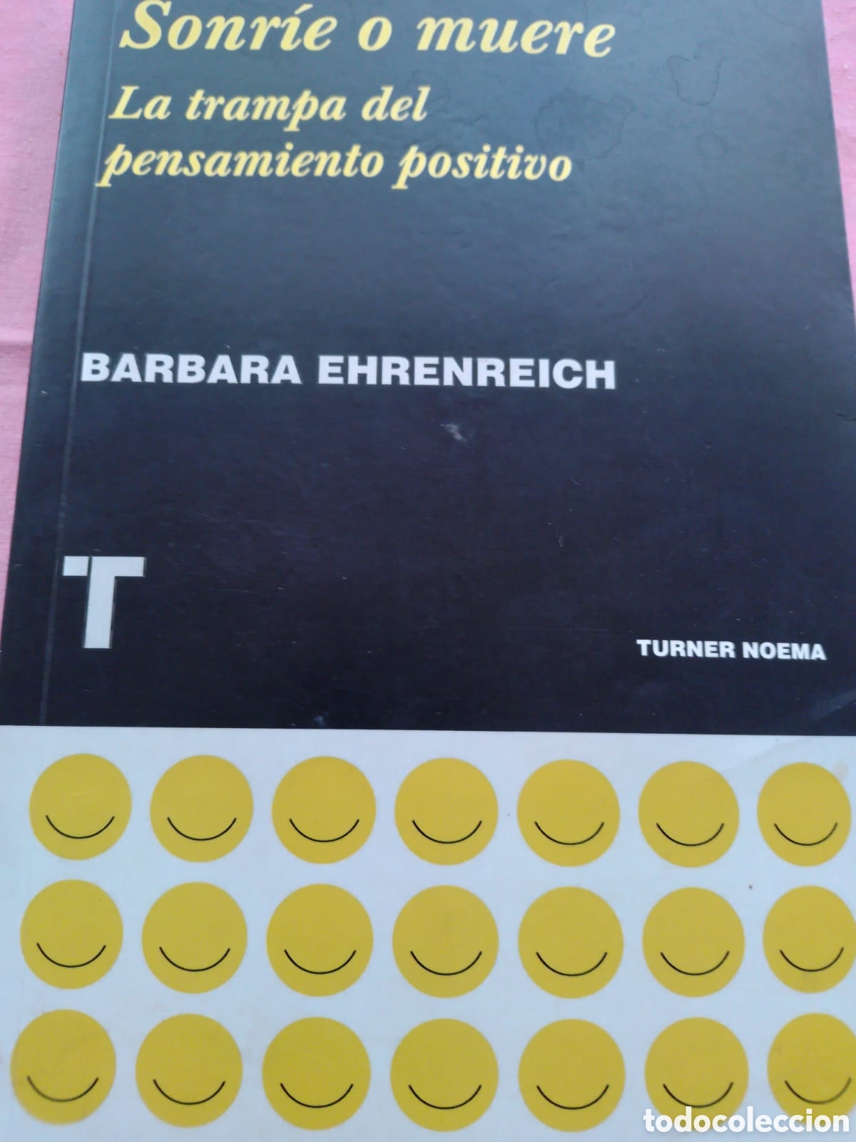 Libros: Sonr&iacute;e o muere. Barbara Ehrenreich