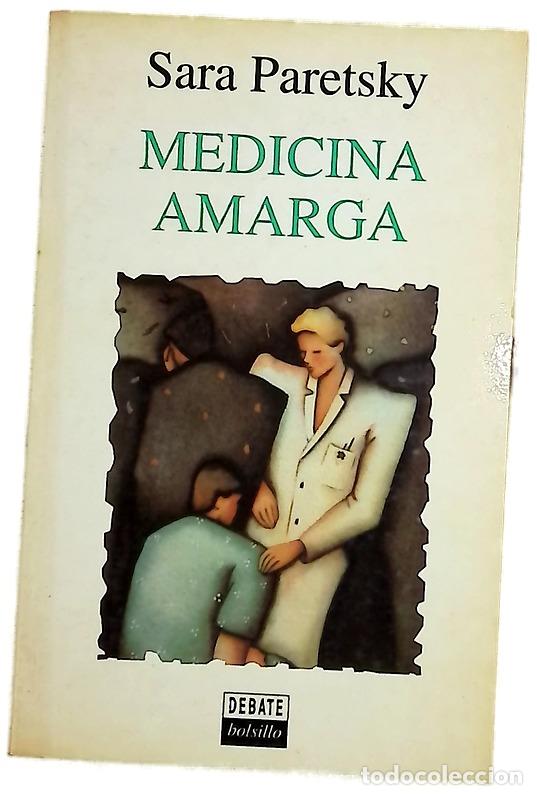 Libros: Medicina amarga - Paretsky, Sara