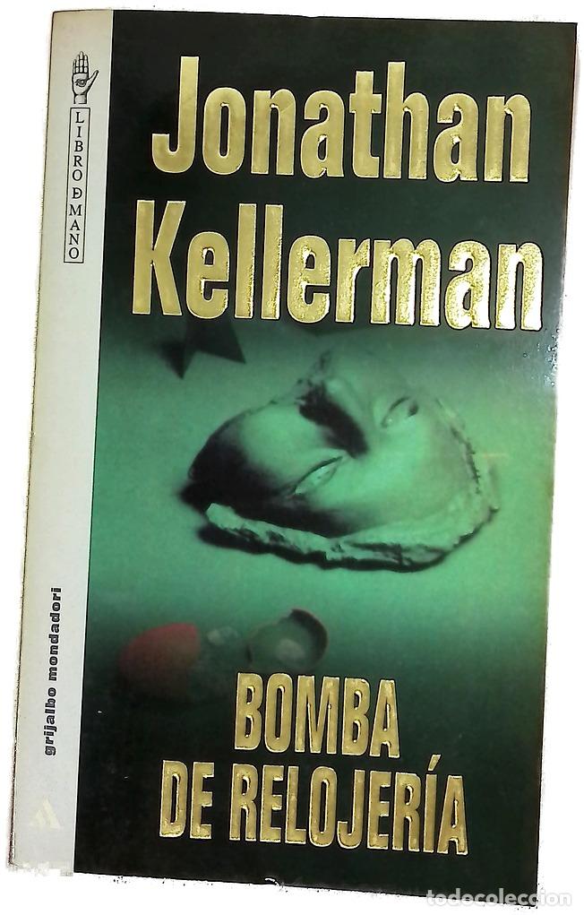 Livres: Bomba de relojer&iacute;a - Kellerman, Jonathan