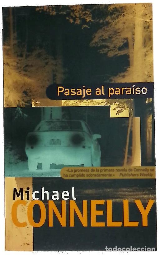 Libros: Pasaje al para&iacute;so - Connelly, Michael; Mart&iacute;n Milan&eacute;s, Helena
