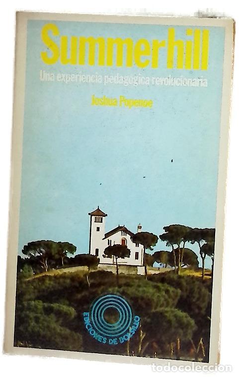 Libros: Summerhill - Popenoe, Joshua; Gironella, Francesc