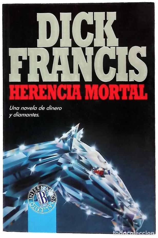 Libros: Herencia mortal - Francis, Dick; Mateo, Elsa