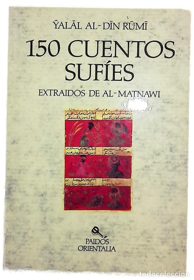 Libros: 150 cuentos suf&iacute;es extra&iacute;dos de Al-Matnawi y seleccionados por Ahmed Kudsi Erguner y Pierre Maniez