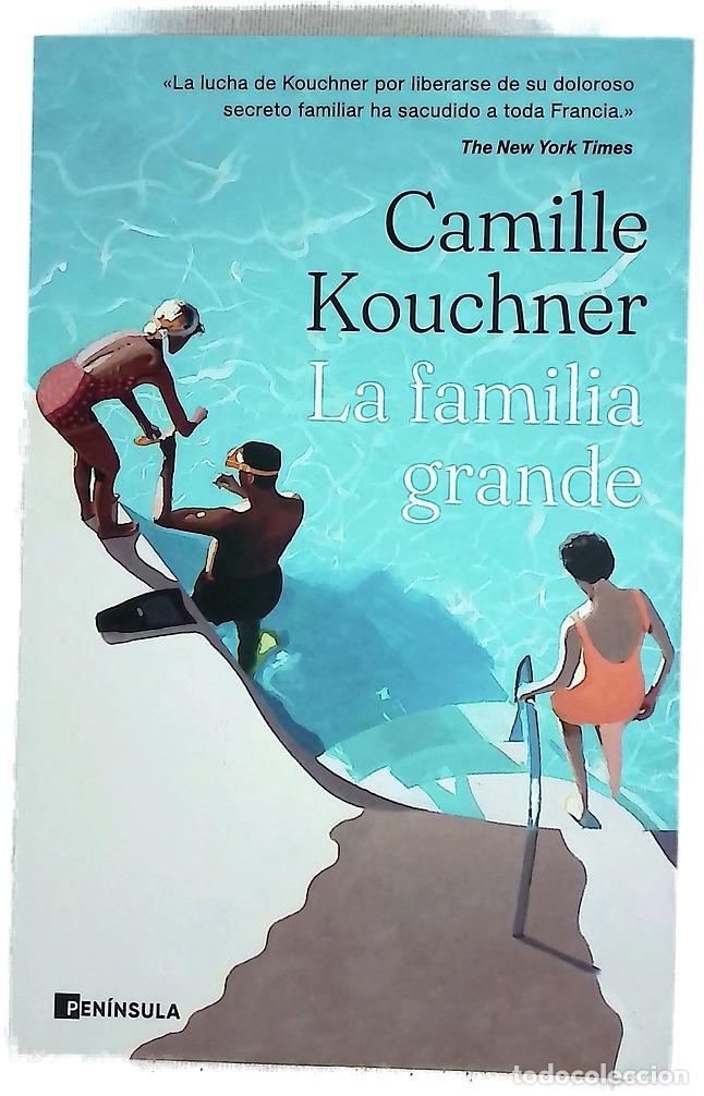 Libros: La familia grande - Kouchner, Camille; Feixas, Palmira