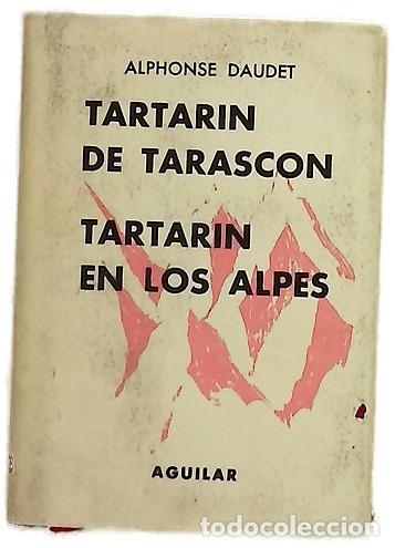 Libros: Tartar&iacute;n de Tarasc&oacute;n ; Tartar&iacute;n en los Alpes